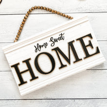 Load image into Gallery viewer, Home Sweet Home Sign