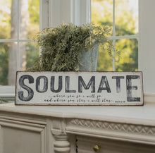 Load image into Gallery viewer, Soulmate Metal Sign
