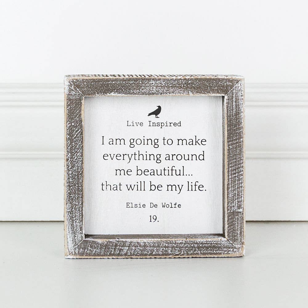 Make Everything Beautiful Sign