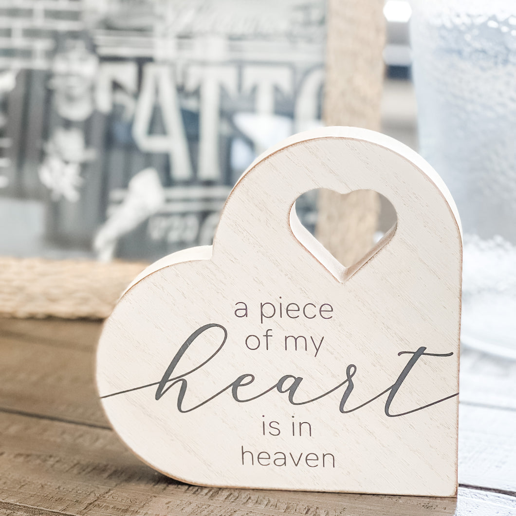 ‘A piece of my heart is in Heaven’ Sign